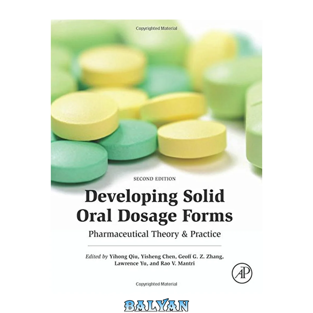 جلد کتاب Developing Solid Oral Dosage Forms : Pharmaceutical Theory and Practice