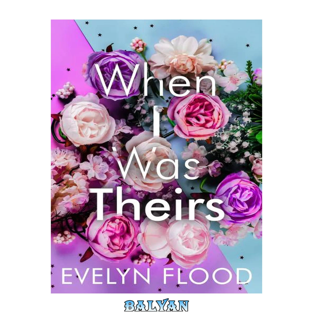 جلد کتاب When I Was Theirs