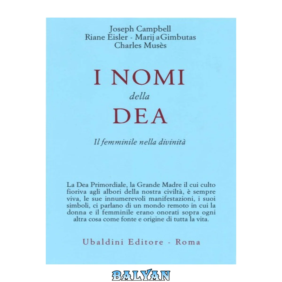 جلد کتاب I nomi della Dea. Il femminile nella divinità