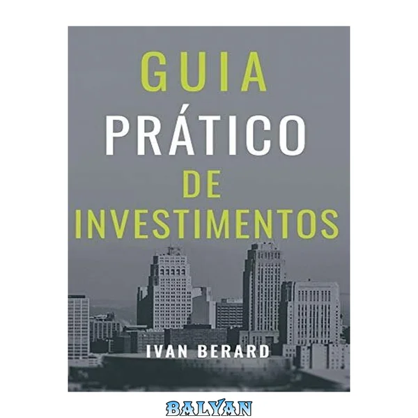 Guia Prático de Investimentos