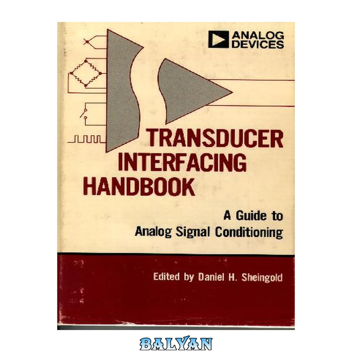جلد کتاب Transducer Interfacing Handbook: A Guide to Analog Signal Conditioning (Analog Devices technical handbooks)