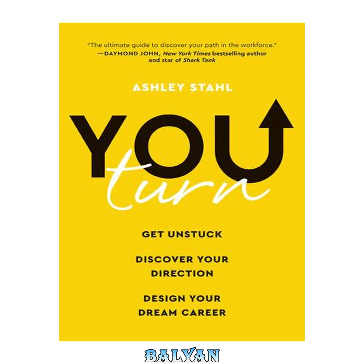 جلد کتاب You turn : get unstuck, discover your direction, and design your dream career