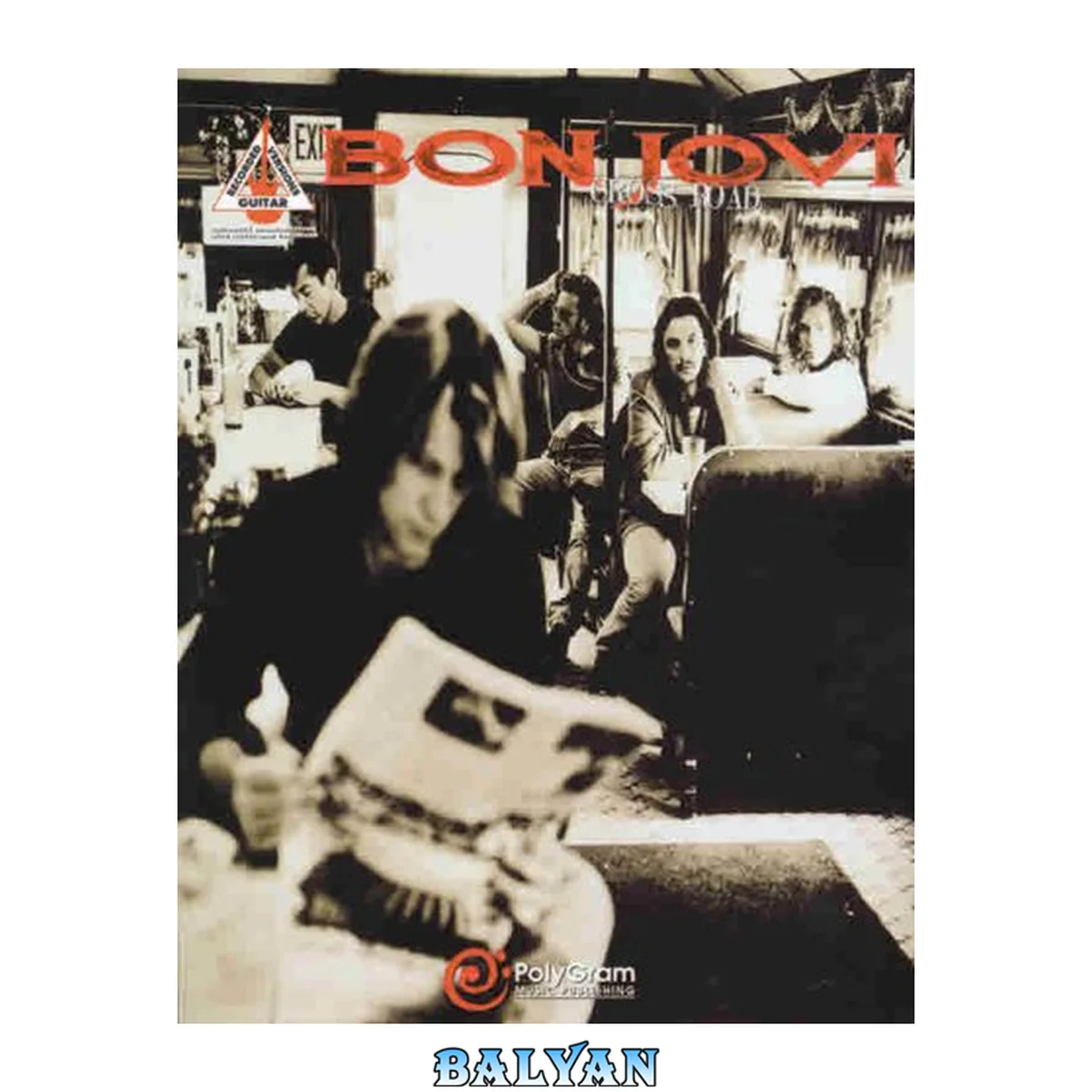 جلد کتاب Bon Jovi -- Cross Road: Guitar Recorded Versions (GUITARE)