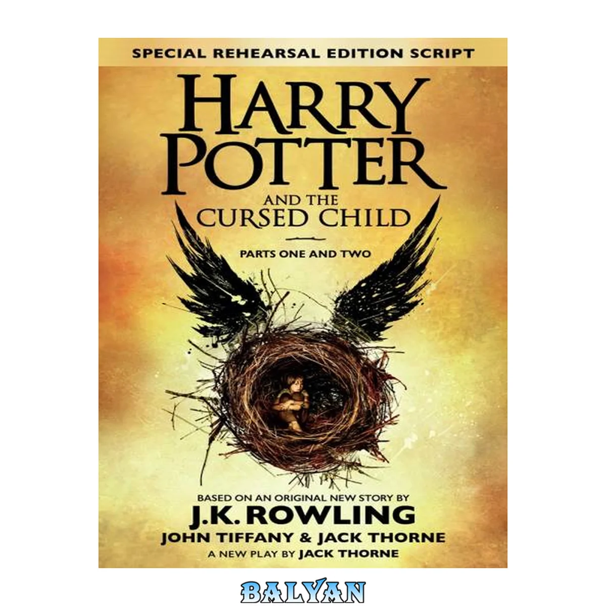 جلد کتاب Harry potter and the cursed child: parts one and two : the Official Script Book of the Original West End Production