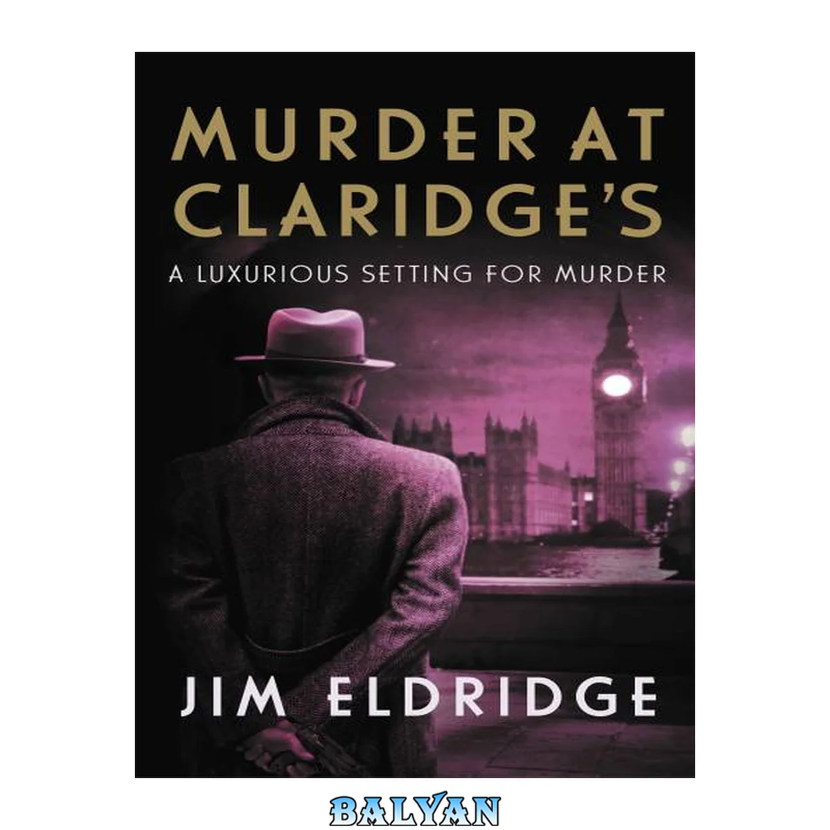 جلد کتاب Murder at Claridge's - Hotel Mysteries 3
