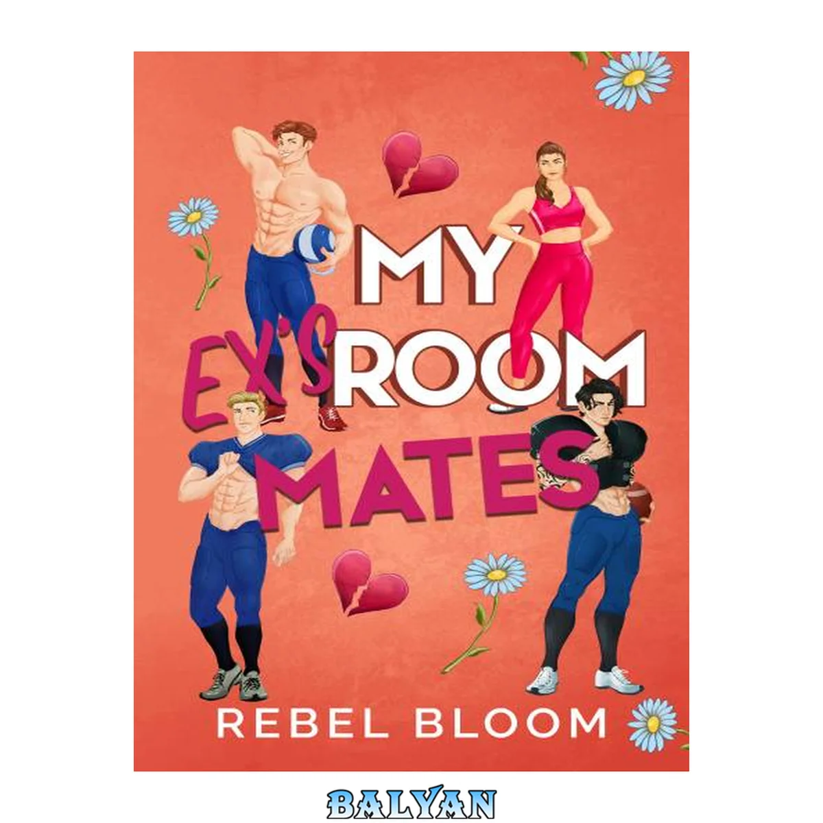 جلد کتاب My Ex's Roommates: A Reverse Harem College Sports Romance (Ex Marks the Spot)