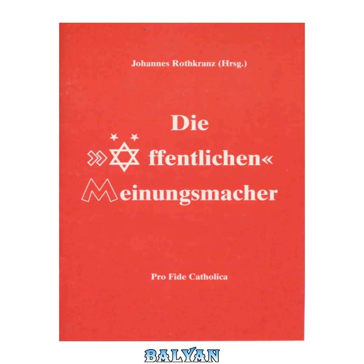 جلد کتاب Die Äffentlichen Meinungsmacher