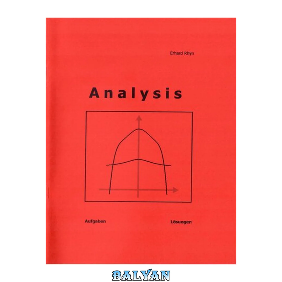 جلد کتاب Analysis. Aufgaben. Lösungen