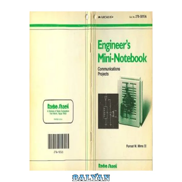 Engineer's Mini Notebook: Communications Projects (Radio Shack cat. No. 276-5015 A)
