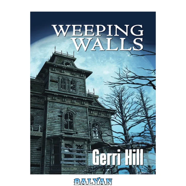 Weeping Walls (Johnston & Riley)