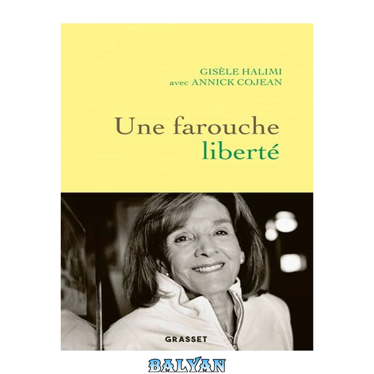 جلد کتاب Une farouche liberté (Documents Français) (French Edition)