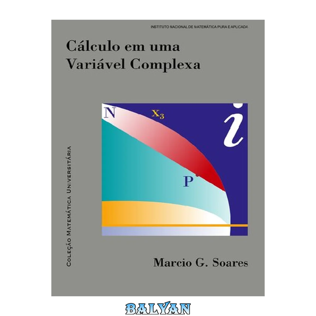 جلد کتاب Cálculo em uma Variável Complexa