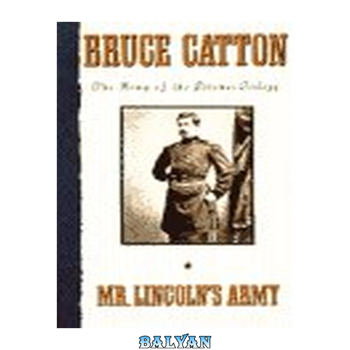 جلد کتاب Mr Lincoln's Army