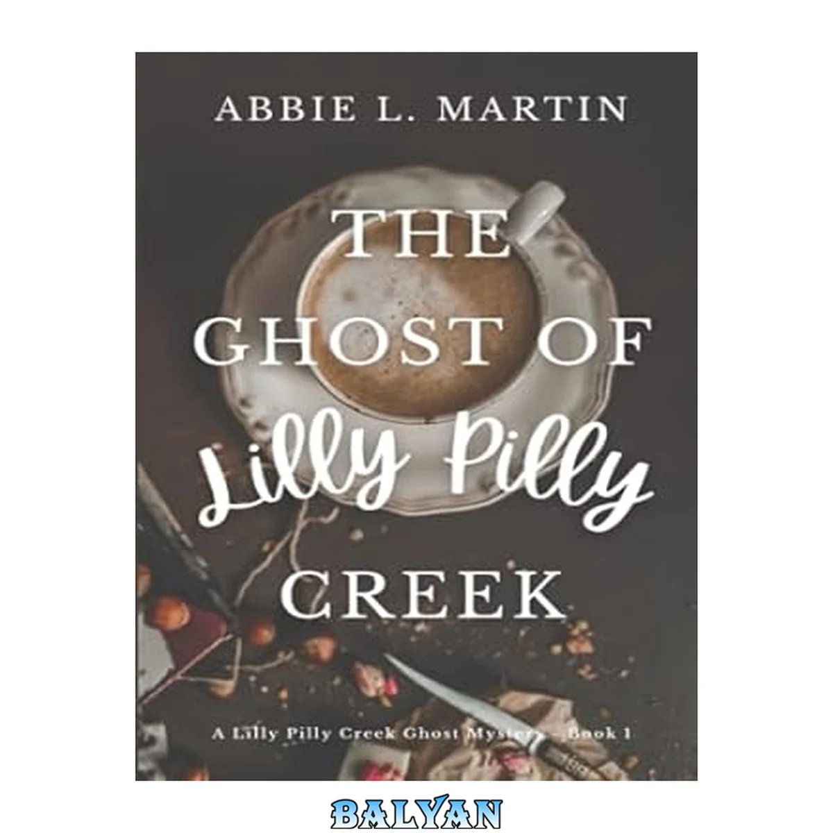 جلد کتاب The Ghost of Lilly Pilly Creek