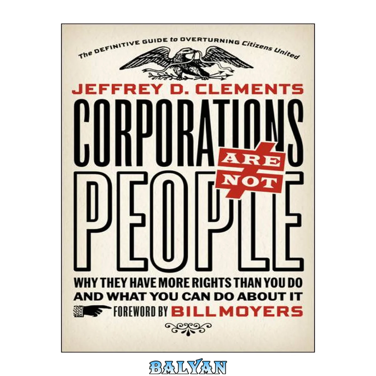 جلد کتاب Corporations are not people : why they have more rights than you do and what you can do about it