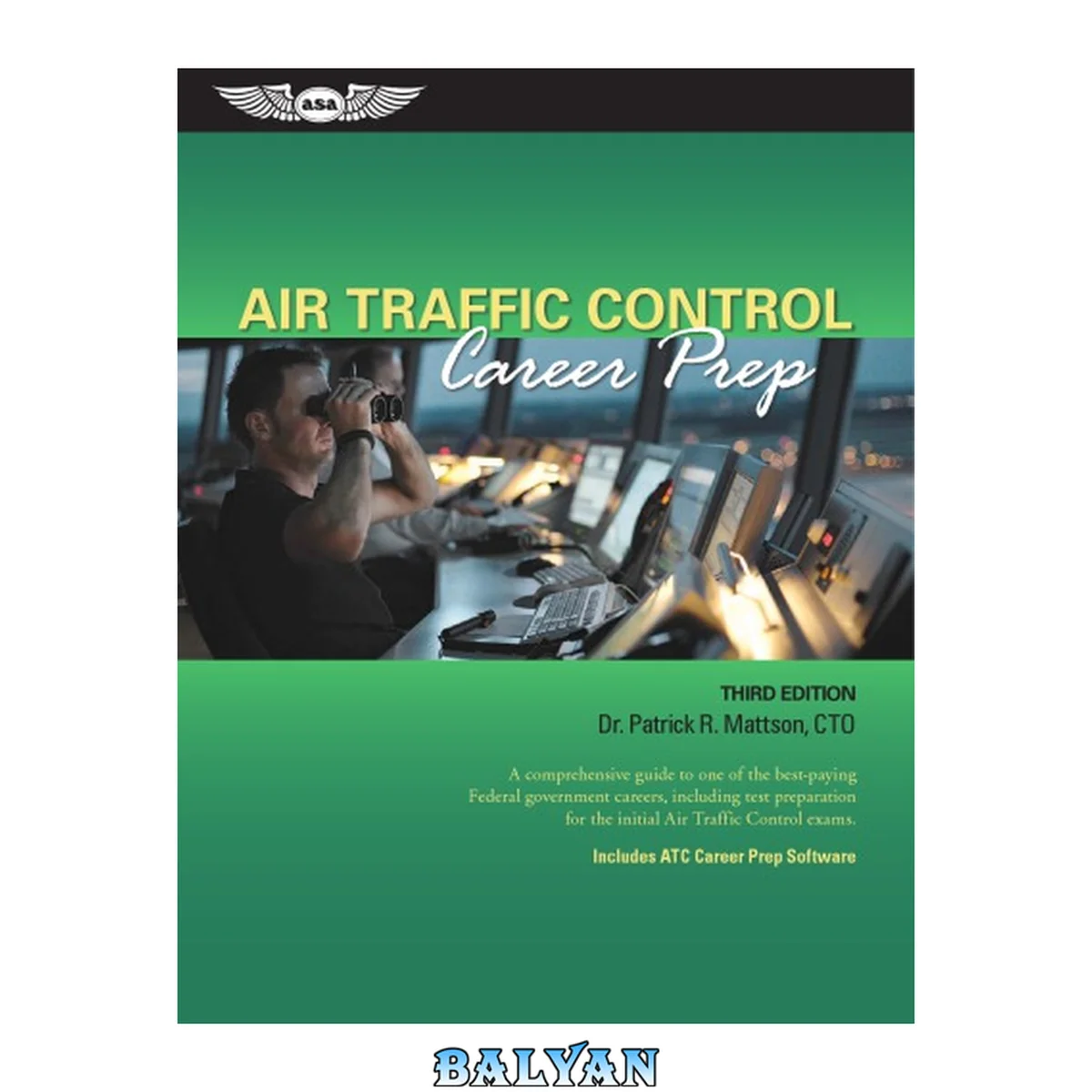 جلد کتاب Air Traffic Control Career Prep (PDF eBook): A Comprehensive Guide to One of the Best-Paying Federal Government Careers, Including Test Preparation for the Initial Air Traffic Control Exams