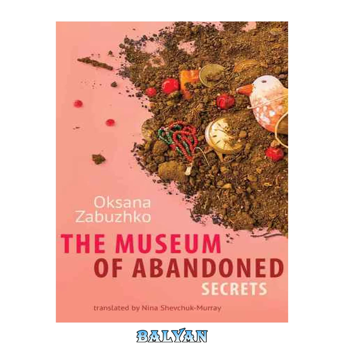 جلد کتاب The Museum of Abandoned Secrets