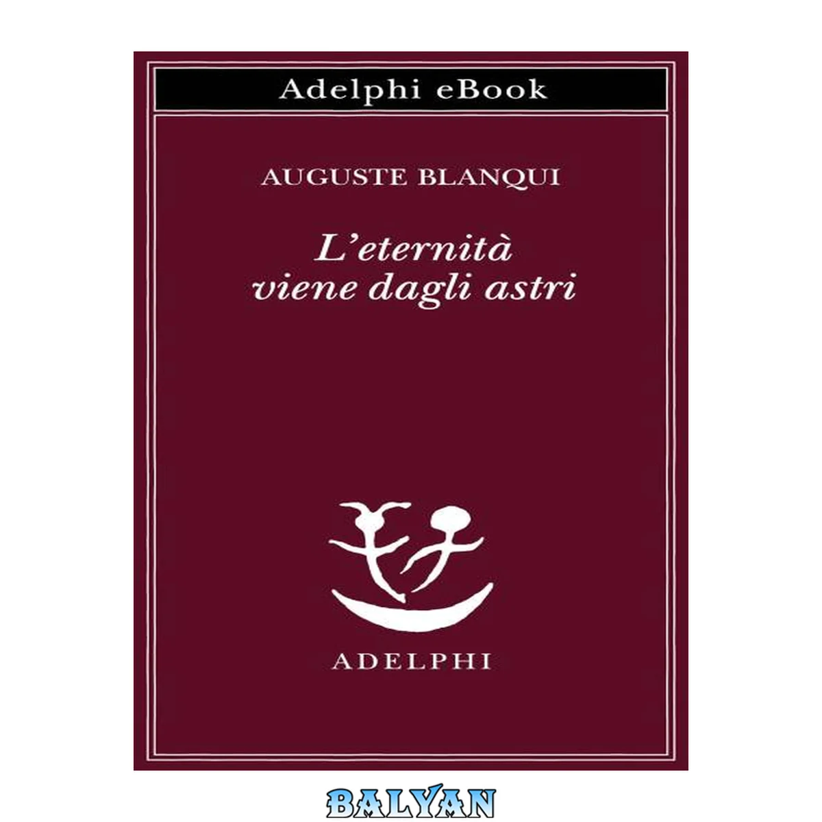جلد کتاب L'eternità viene dagli astri : ipotesi astronomica