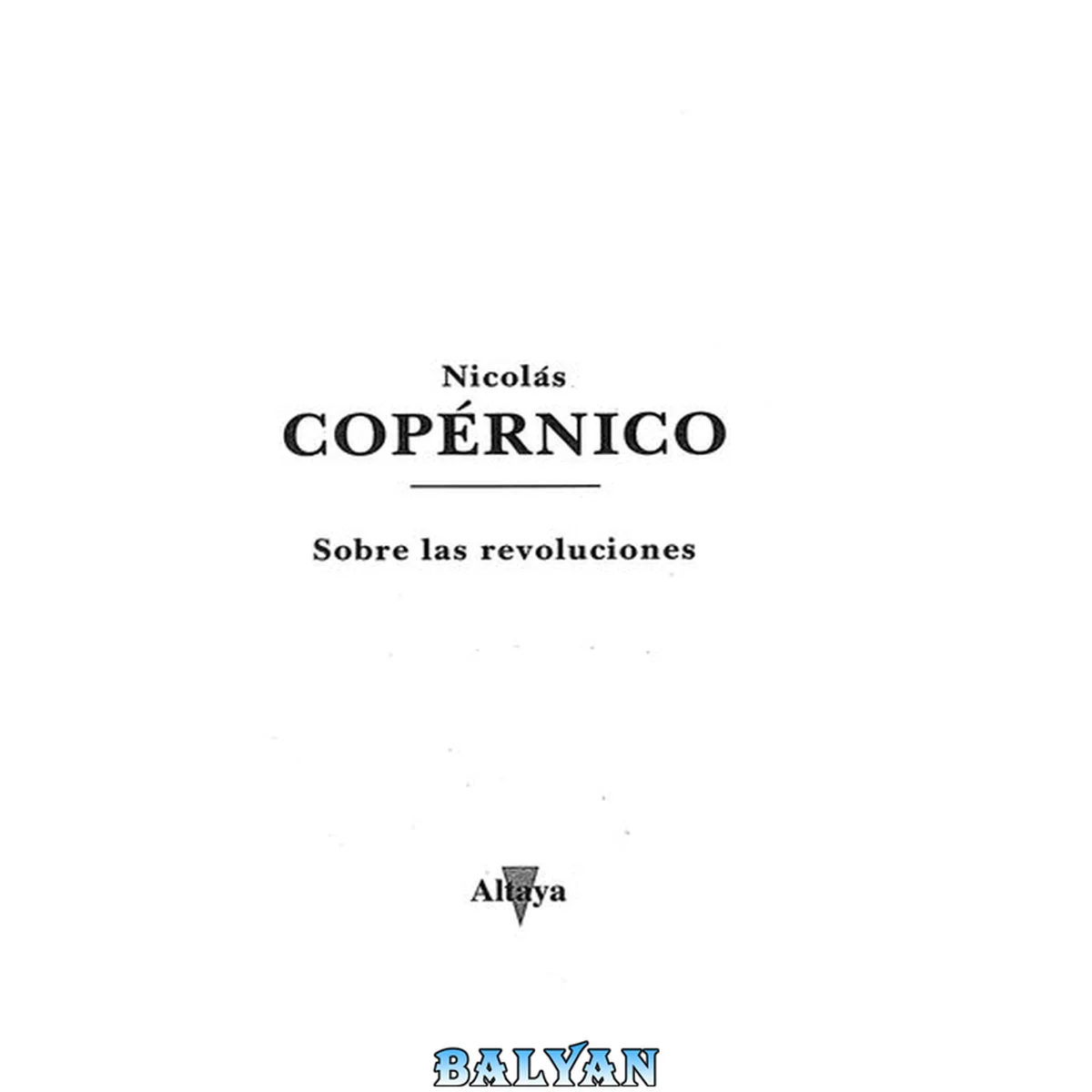 جلد کتاب Sobre las revoluciones: (de las orbes celestes)