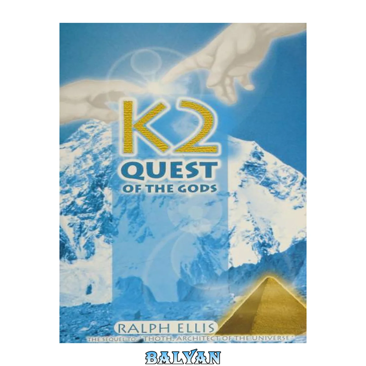 جلد کتاب K2, quest of the gods : the location of the legendary 'Hall of Records'