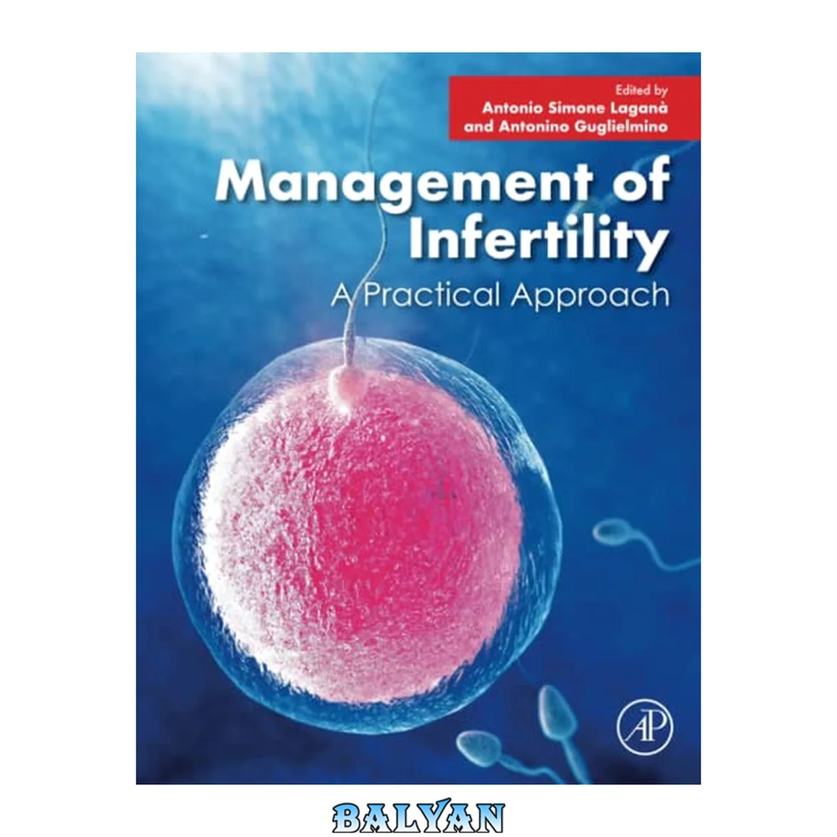 جلد کتاب MANAGEMENT OF INFERTILITY : a practical approach