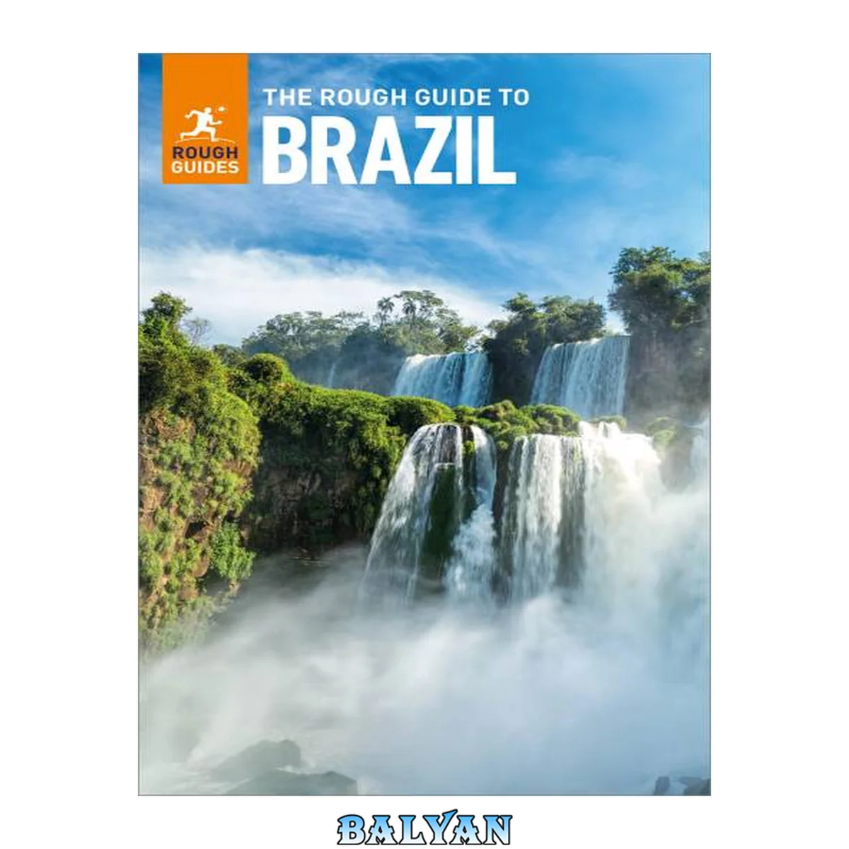جلد کتاب The Rough Guide to Brazil: Travel Guide with Free eBook (Rough Guides Main Series)