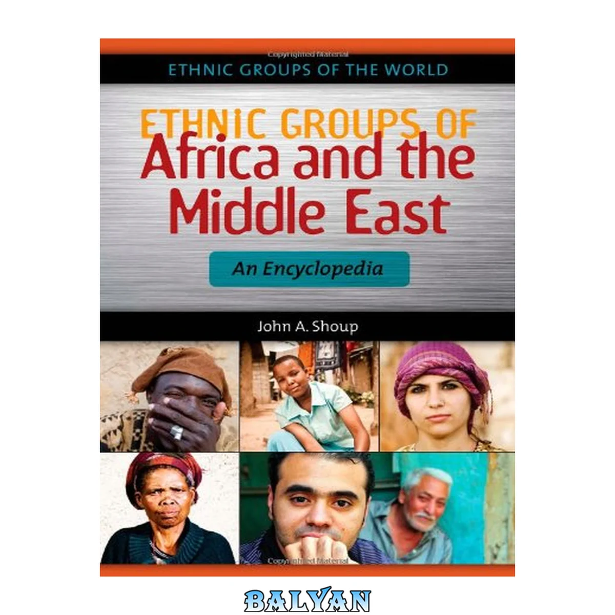 جلد کتاب Ethnic Groups of Africa and the Middle East: An Encyclopedia (Ethnic Groups of the World)
