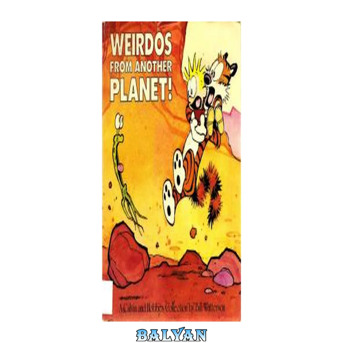 جلد کتاب Weirdos from Another Planet! A Calvin and Hobbes Collection