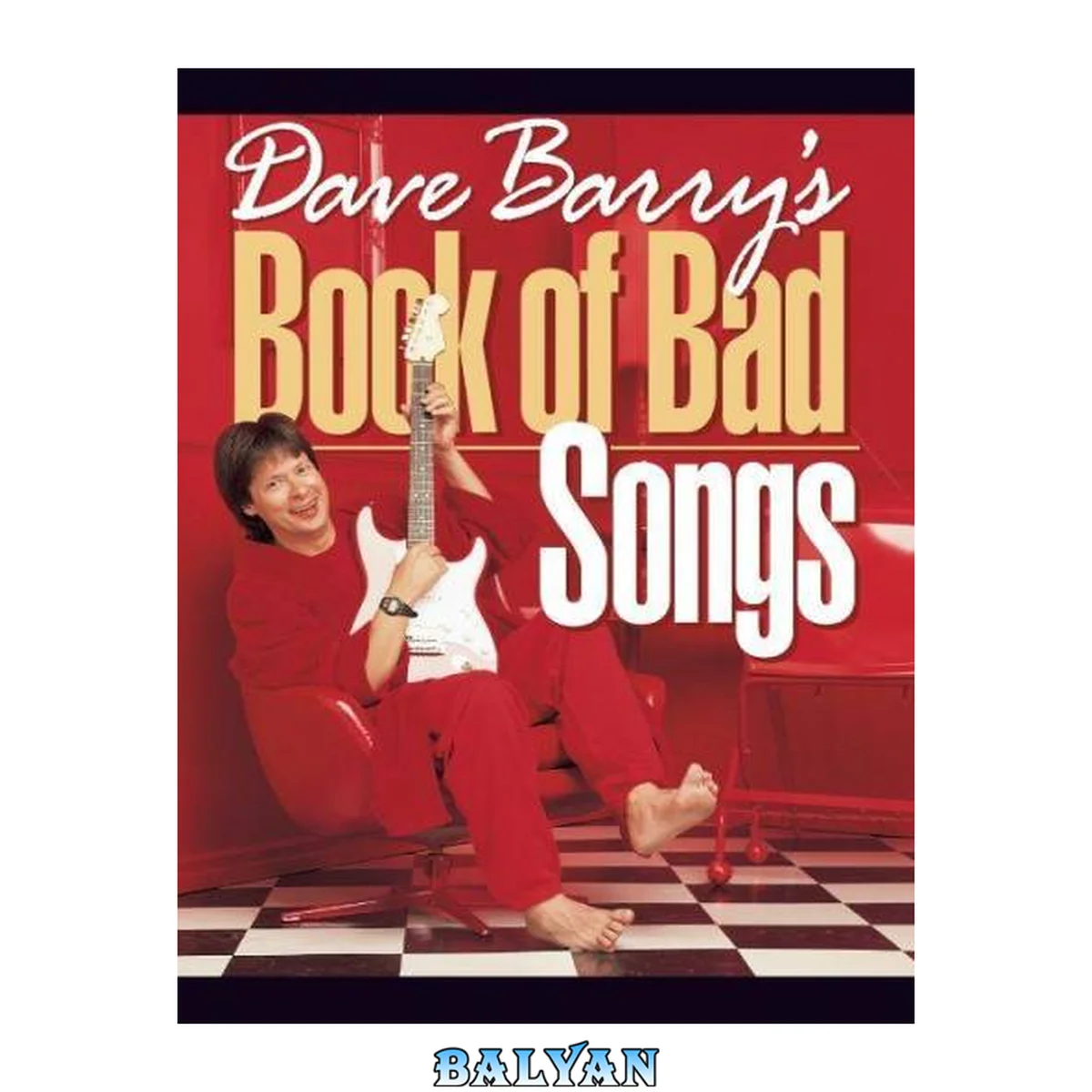 جلد کتاب Dave Barry's Book of Bad Songs