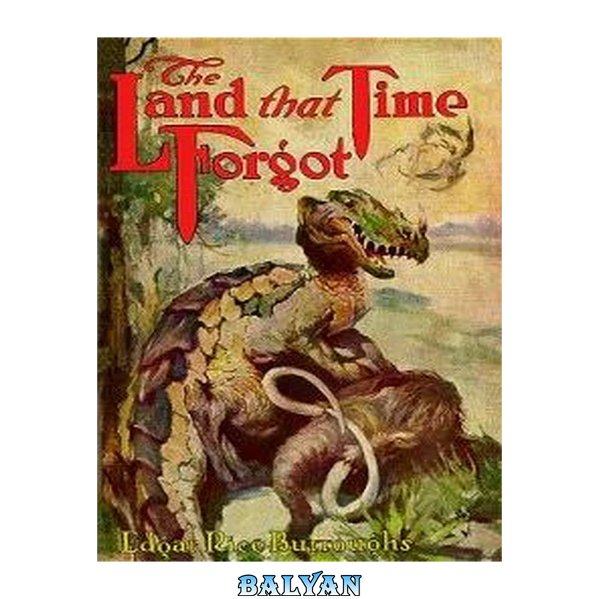 جلد کتاب The Land That Time Forgot