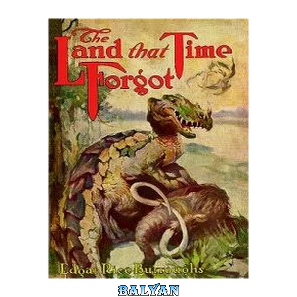 The Land That Time Forgot