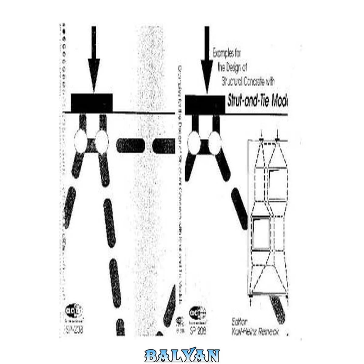 جلد کتاب Examples for the Design of Structural Concrete With Strut-And-Tie Models (Special Publication (Amer Concrete Inst)) (American Concrete Institute Special Publication)