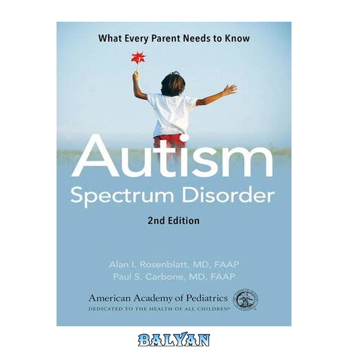 جلد کتاب Autism spectrum disorder : what every parents needs to know