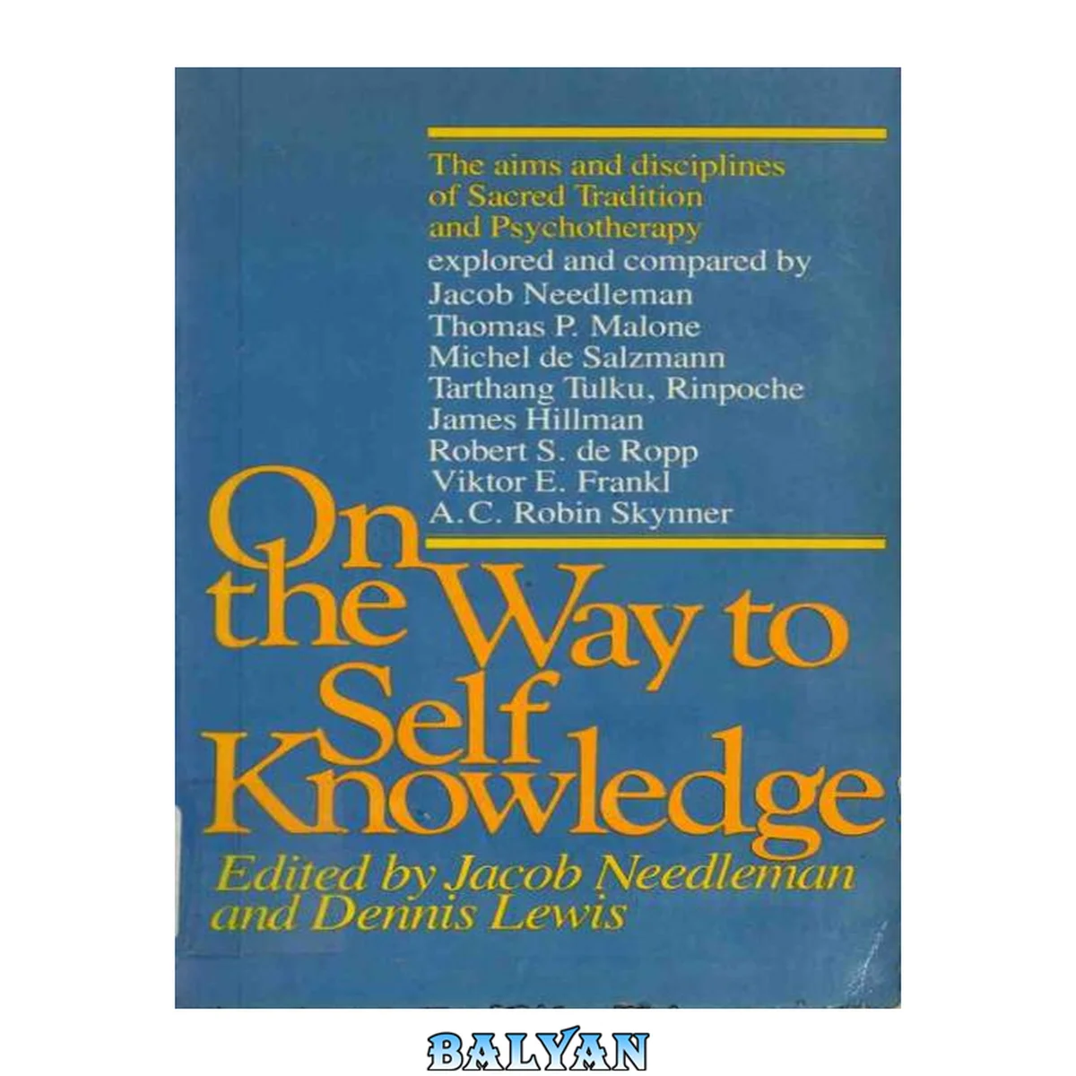 جلد کتاب On the Way to Self-Knowledge: The Aims and Disciplines of Sacred Tradition and Psychotherapy