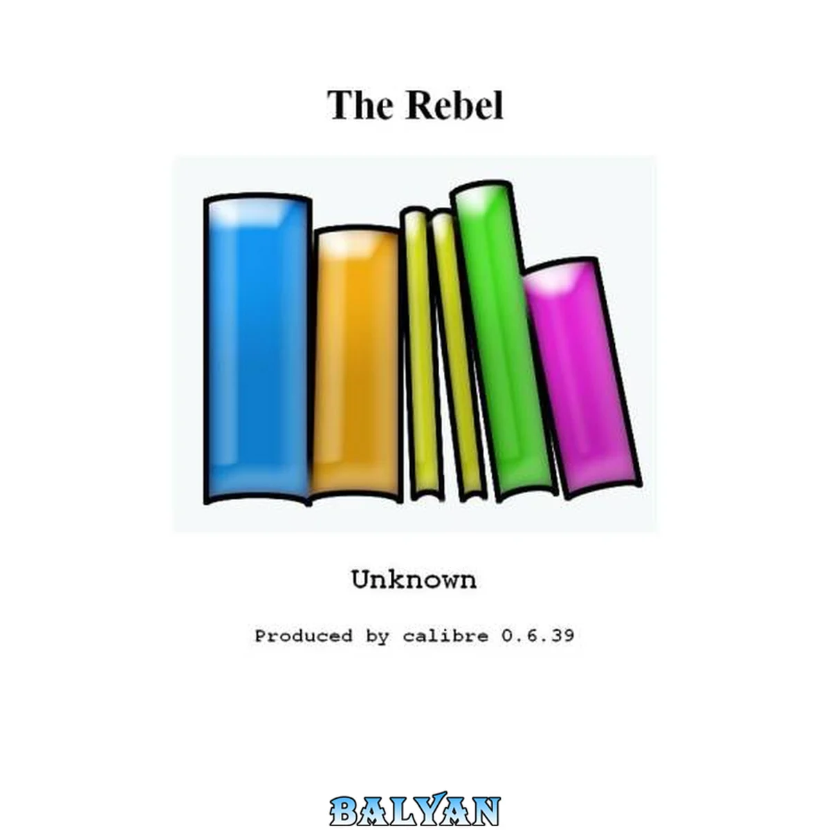 جلد کتاب The Rebel