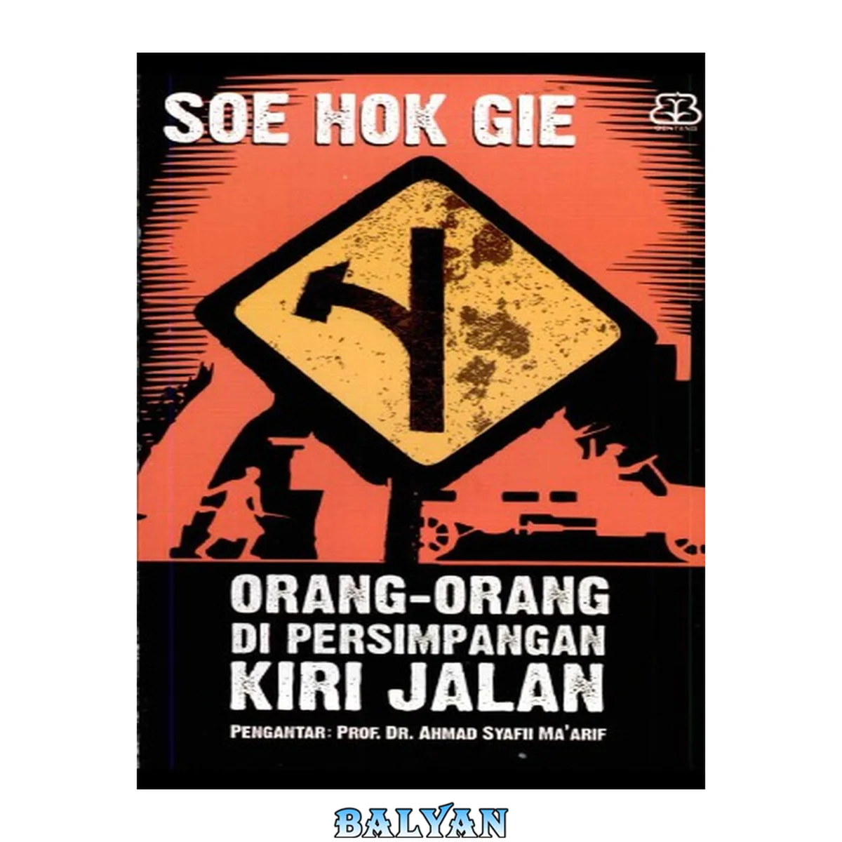 جلد کتاب Orang-orang Di Persimpangan Kiri Jalan