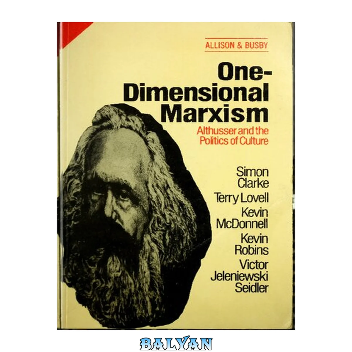 جلد کتاب One Dimensional Marxism: Althusser and the Politics of Culture