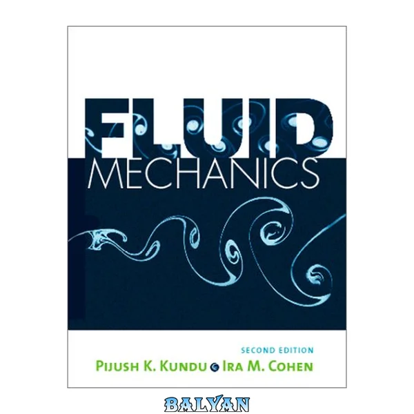 Fluid Mechanics, Second Edition