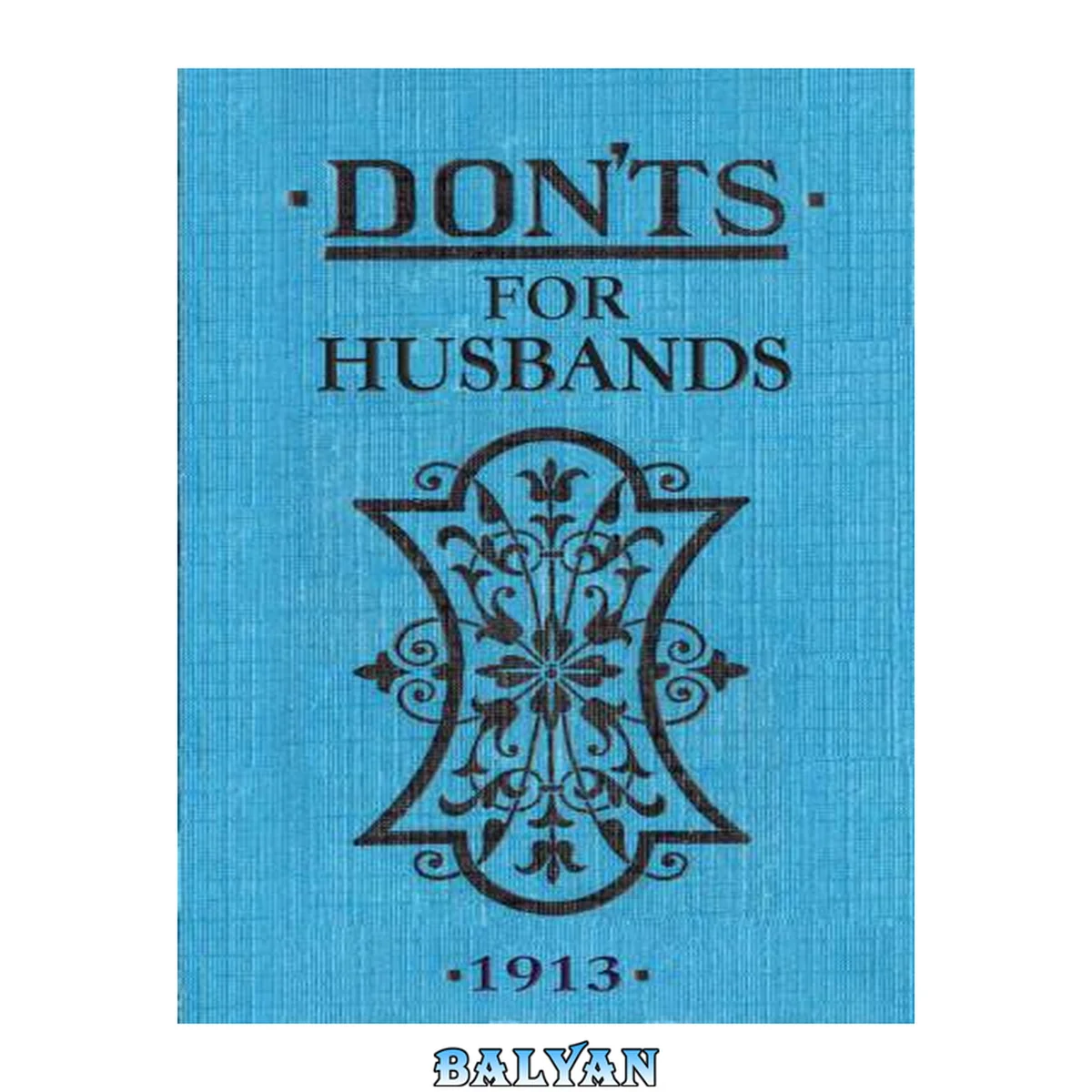 جلد کتاب Don'ts for Husbands [electronic resource