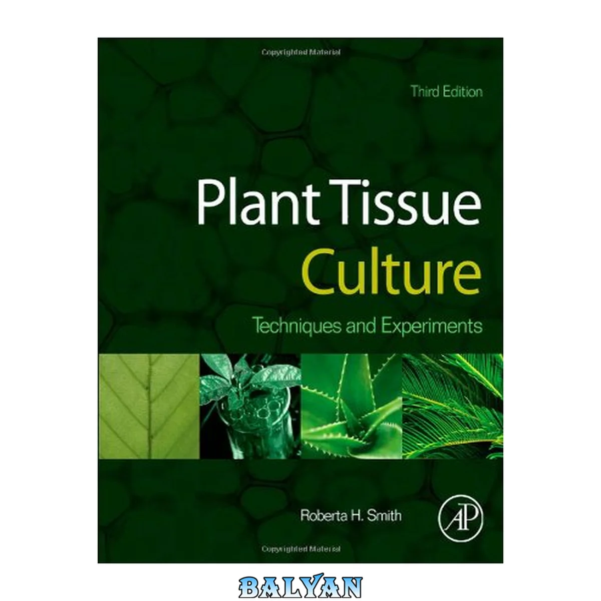 جلد کتاب Plant Tissue Culture, Third Edition: Techniques and Experiments