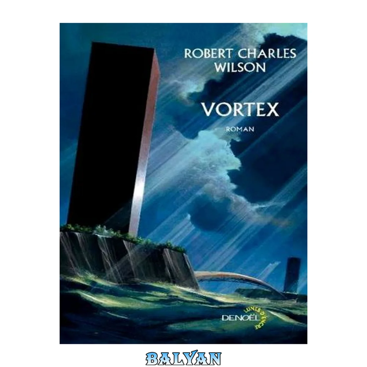 جلد کتاب La trilogie de Spin (Tome 3) - Vortex