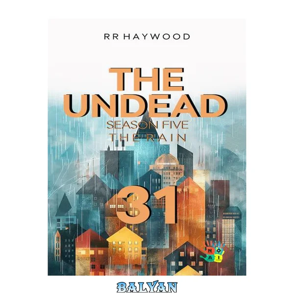 The Undead Thirty-One. Winchester: Season Five. The Rain