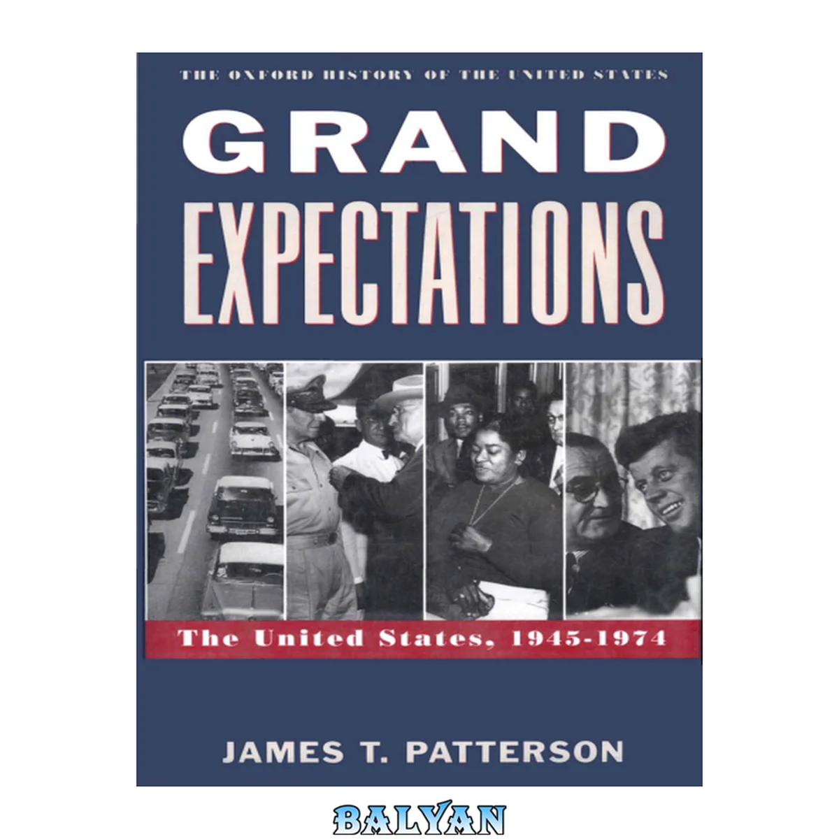 جلد کتاب Grand Expectations The United States, 1945-1974