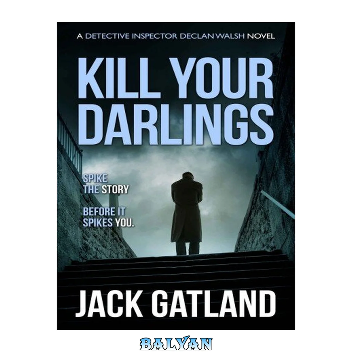 جلد کتاب Kill Your Darlings