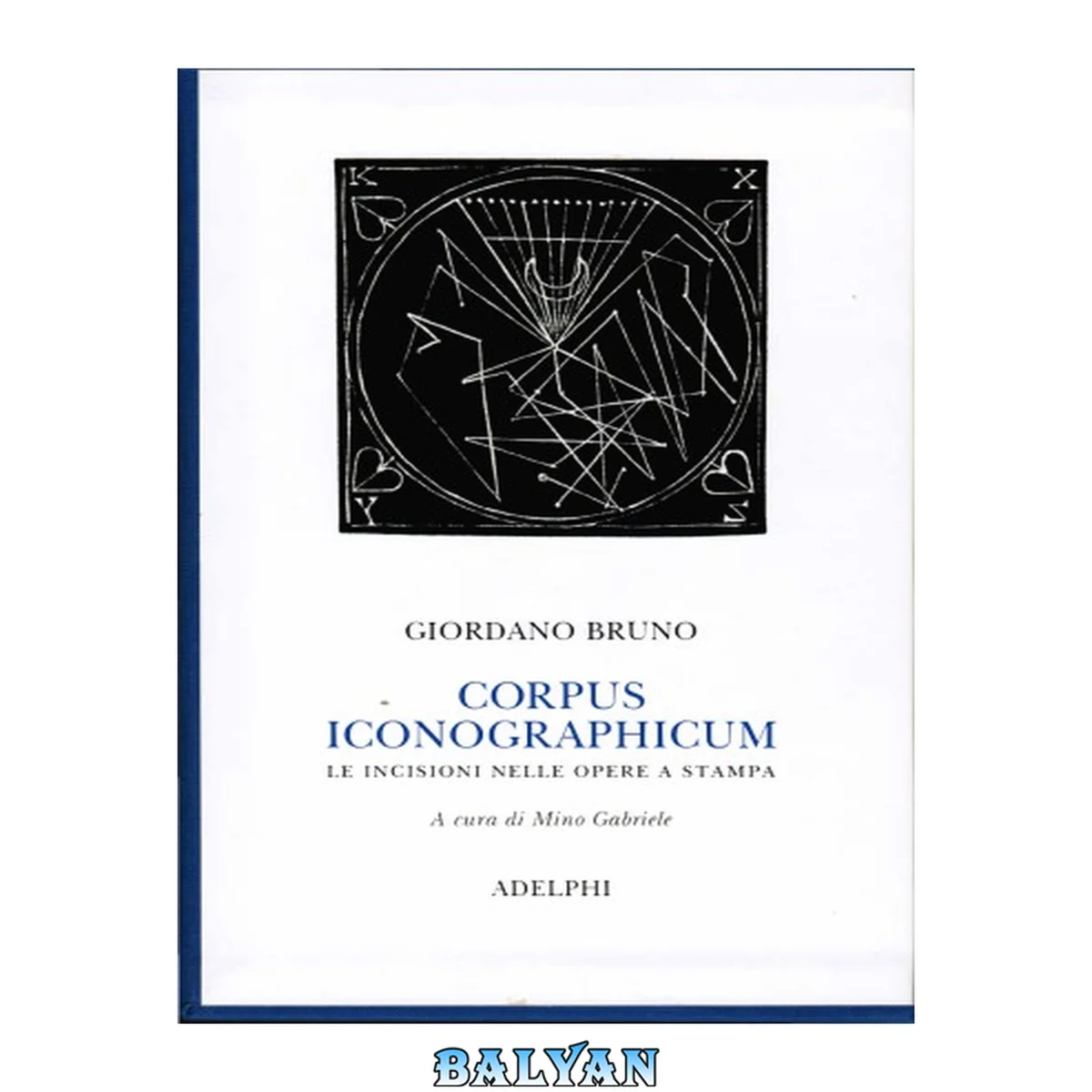 جلد کتاب Corpus Iconographicum: Le Incisioni Nelle Opere A Stampa Works. Italian. 2001