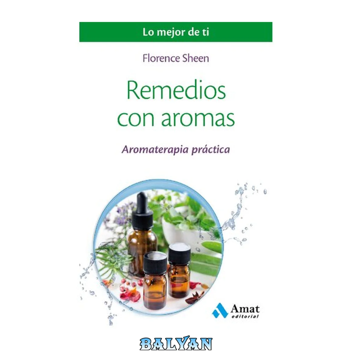 جلد کتاب Remedios con aromas: Aromaterapia práctica (Spanish Edition)