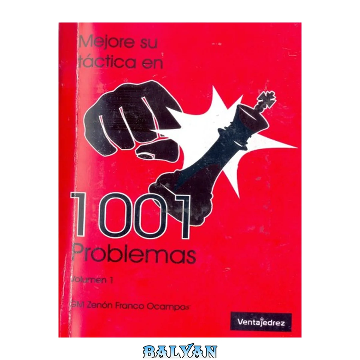 جلد کتاب Mejore su Tactica en 1001 Problemas