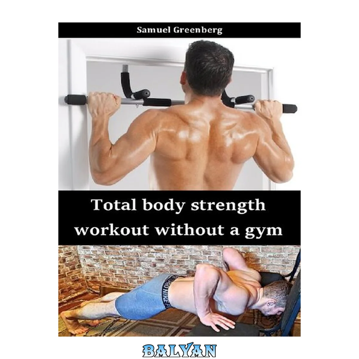 جلد کتاب Total body strength workout without a gym