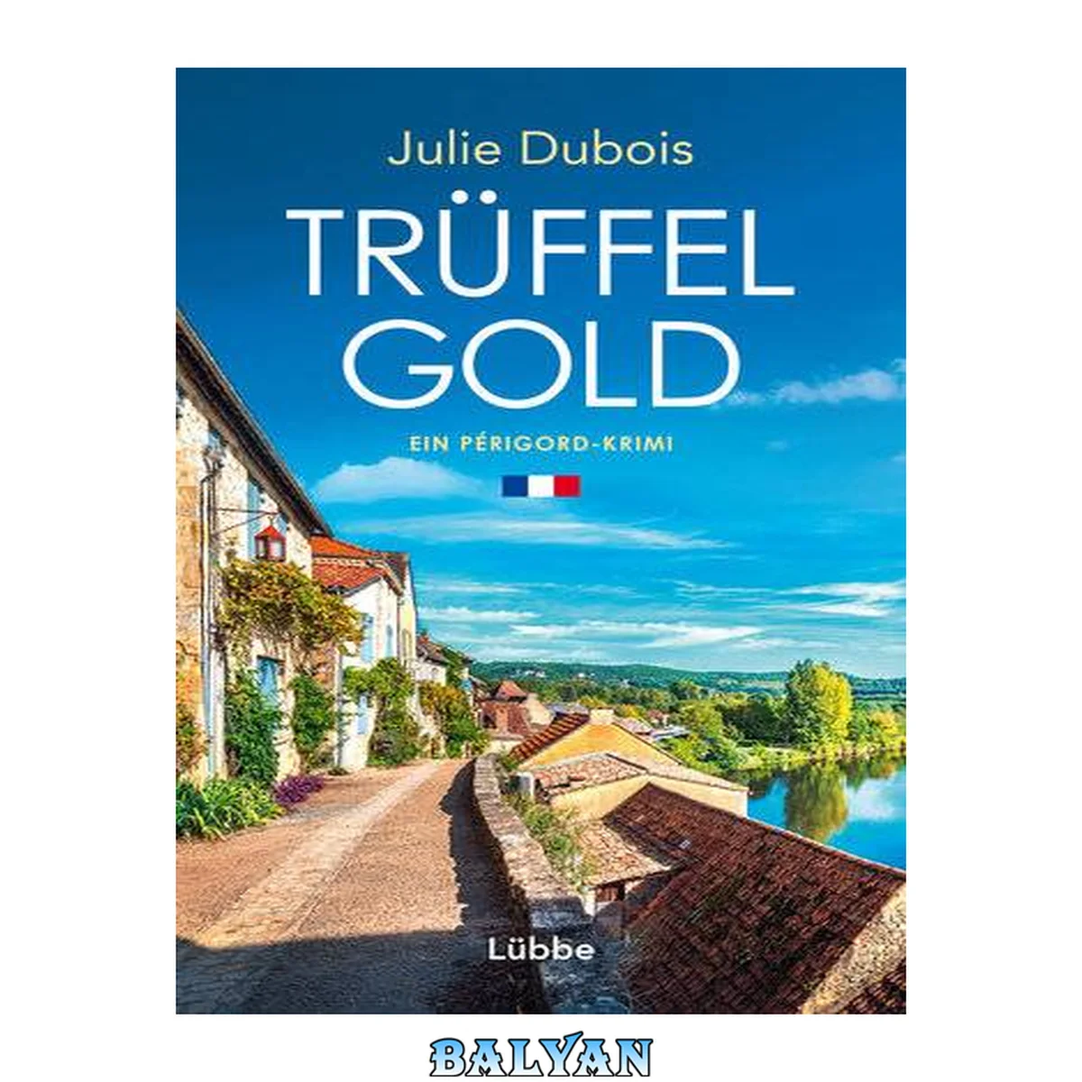 جلد کتاب Trüffelgold: Ein Périgord-Krimi (German Edition)