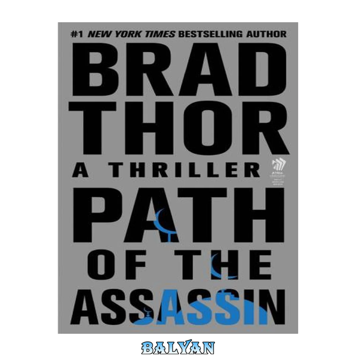 جلد کتاب Path of the assassin : [a thriller